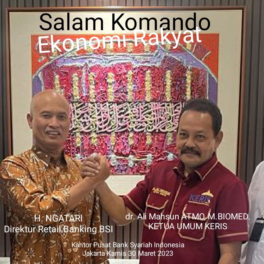 Salam Komando BSI & KERIS Untuk Kemajuan Ekonomi Rakyat – Kesetiaan Gajah Mada Ke Raja Majapahit